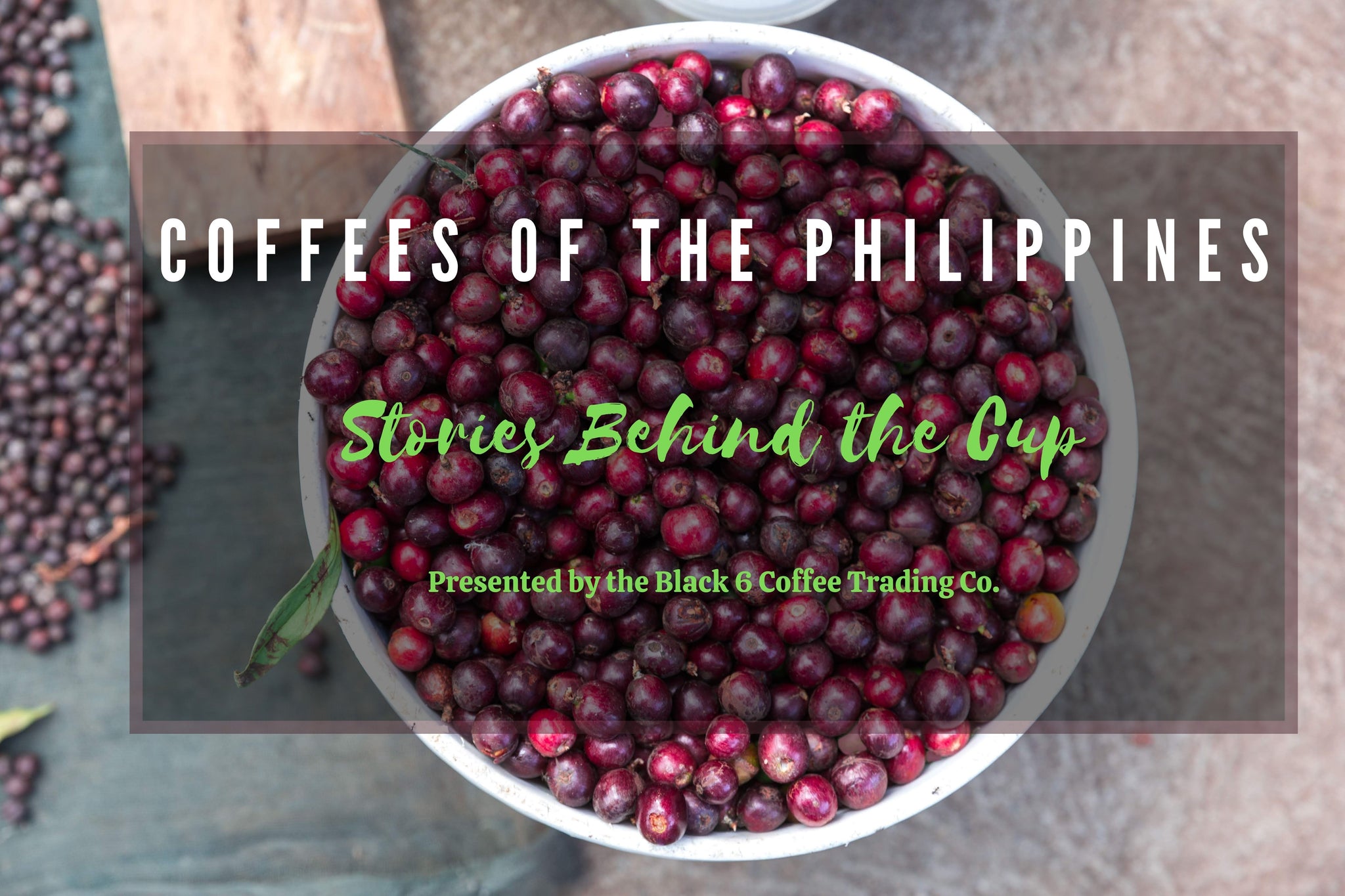 Coffees of the Philippines- Stories Over Coffee